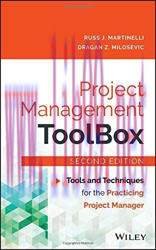 [FOX-Ebook]Project Management ToolBox: Tools and Techniques for the Practicing Project Manager,...
