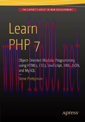 [FOX-Ebook]Learn PHP 7: Object Oriented Modular Programming using HTML5, CSS3, JavaScript, XML,...