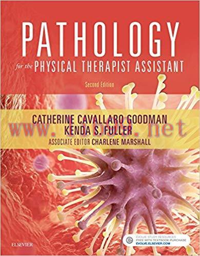 [PDF]Pathology for the Physical Therapist Assistant - E-Book 2nd Edition [Catherine C. Goodman]