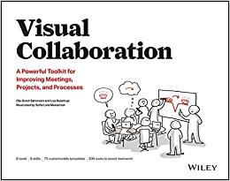 (PDF)Visual Collaboration A Powerful Toolkit for Improving Meetings, Projects, and Processes