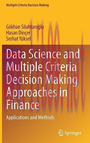 [FOX-Ebook]Data Science and Multiple Criteria Decision Making Approaches in Finance: Applicatio...