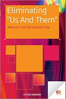 (PDF)Eliminating &ldquo;Us And Them&rdquo; Making IT and the Business One 1st ed. Edition