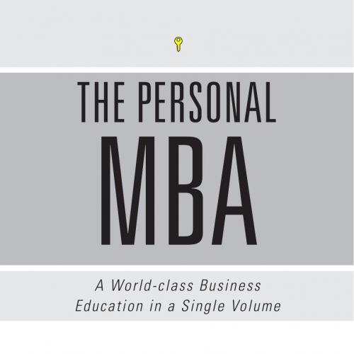 Personal MBA_Master the Art of Business, The