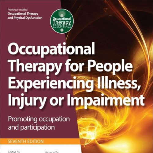 Occupational Therapy for People Experiencing Illness, Injury or Impairment