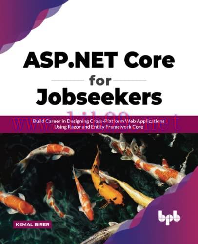 [FOX-Ebook]ASP.NET Core for Jobseekers: Build Career in Designing Cross-Platform Web Applicatio...