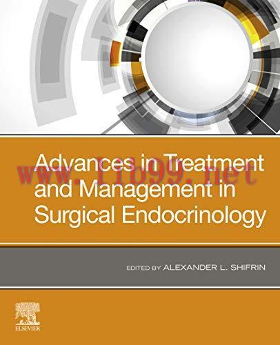 [PDF]Advances in Treatment and Management in Surgical Endocrinology