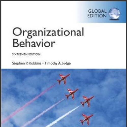(Test Bank)Organizational Behaviour, Global Edition 16th Edition by Robbins.zip