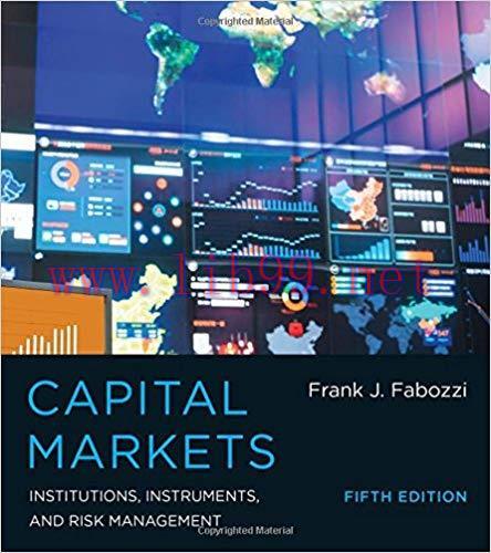 [PDF]Capital Markets - Institutions, Instruments, and Risk Management, fifth edition
