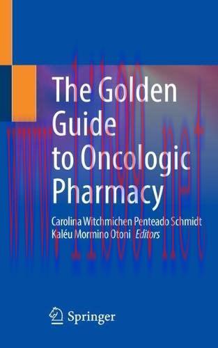 [AME]The Golden Guide to Oncologic Pharmacy (Original PDF)