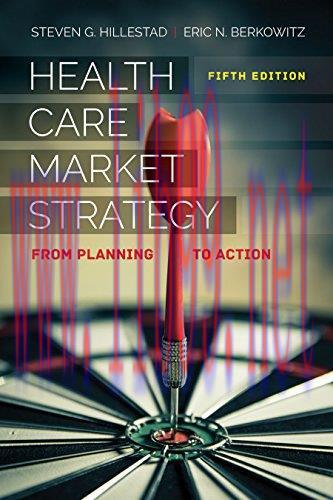 [AME]Health Care Market Strategy: From_ Planning to Action, 5th Edition