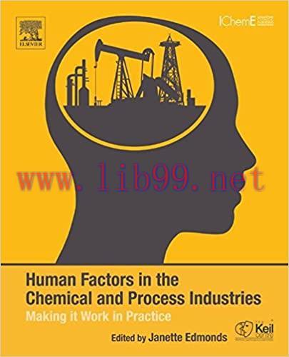 (PDF)Human Factors in the Chemical and Process Industries: Making it Work in Practice