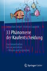 [PDF]33 Ph&auml;nomene der Kaufentscheidung: Kundenverhalten besser verstehen &ndash; Wissen und Inspirati...