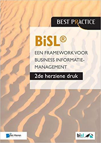 (PDF)BiSL&reg; &ndash; Een Framework voor business informatiemanagement &ndash; 2de herziene druk (Dutch Editio...