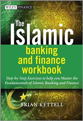 (PDF)The Islamic Banking and Finance Workbook Step-by-Step Exercises to help you Master the Fun...
