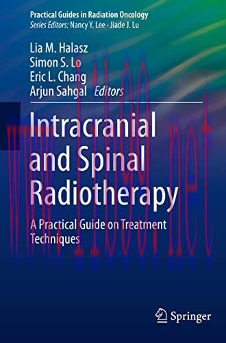 [AME]Intracranial and Spinal Radiotherapy: A Practical Guide on Treatment Techniques (Practical...
