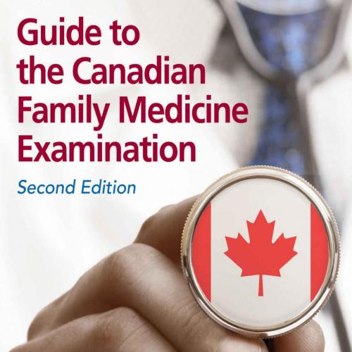 Guide to the Canadian Family Medicine Examination, Second Edition