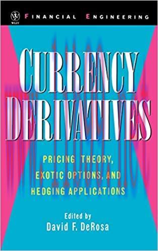 (PDF)Currency Derivatives: Pricing Theory, Exotic Options, and Hedging Applications