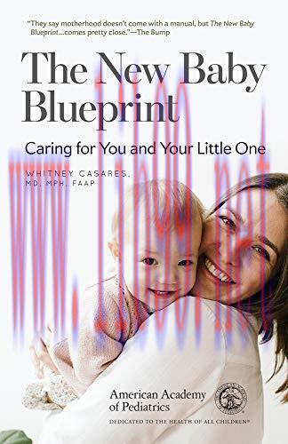 [AME]The New Baby Blueprint: Caring for You and Your Little One (Original PDF)
