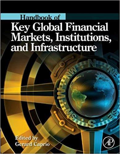 (PDF)Handbook of Key Global Financial Markets, Institutions, and Infrastructure 1st Edition