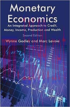 Monetary Economics: An Integrated Approach to Credit, Money, Income, Production and Wealth 2nd ...