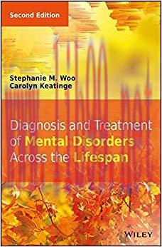 (PDF)Diagnosis and Treatment of Mental Disorders Across the Lifespan 2nd Edition