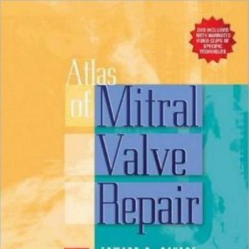 Atlas of Mitral Valve Repair - Jack Douglass