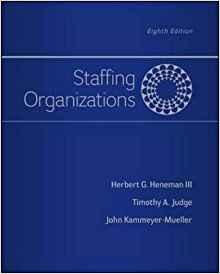 Staffing Organizations 8th Edition [Herbert G Heneman III]