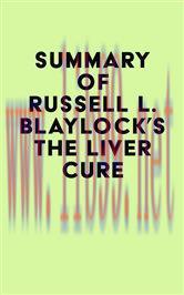 [AME]Summary of Russell L. Blaylock's The Liver Cure (EPUB)