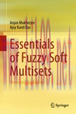 [PDF]Essentials of Fuzzy Soft Multisets: Theory and Applications