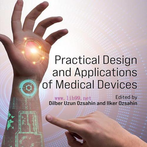[AME]Practical Design and Applications of Medical Devices (Original PDF)