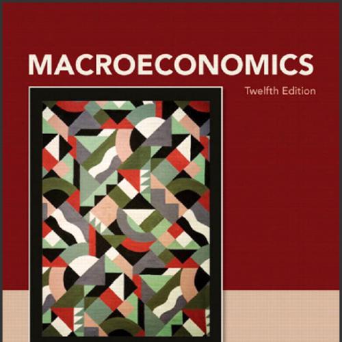 (Solution Manual)Macroeconomics, 12th Edition by Robert J Gordon.zip