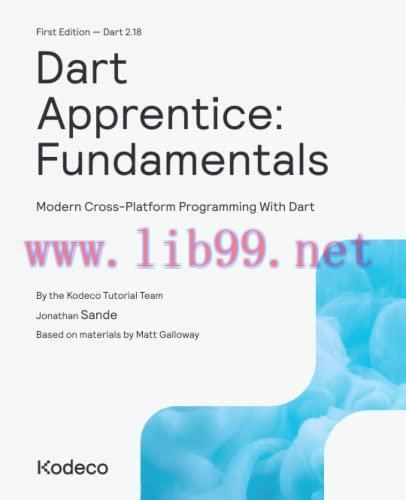 [FOX-Ebook]Dart Apprentice: Fundamentals: Modern Cross-Platform Programming With Dart