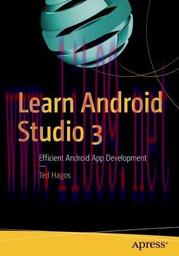 [FOX-Ebook]Learn Android Studio 3: Efficient Android App Development