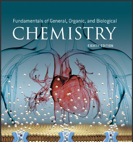 (IM)Fundamentals of General, Organic, and Biological Chemistry 8th Edition.zip