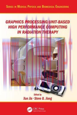 [AME]Graphics Processing Unit-Based High Performance Computing in Radiation Therapy