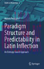 [PDF]Paradigm Structure and Predictability in Latin Inflection: An Entropy-based Approach