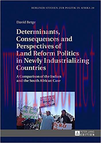 (PDF)Determinants, Consequences and Perspectives of Land Reform Politics in Newly Industrializi...