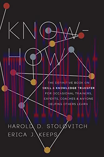 (PDF)Know-How: The Definitive Book on Skill & Knowledge Transfer for Occasional Trainers, Exper...