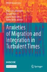 [PDF]Anxieties of Migration and Integration in Turbulent Times