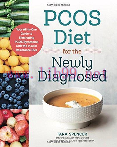[FOX-Ebook]PCOS Diet for the Newly Diagnosed: Your All-In-One Guide to Eliminating PCOS Symptom...