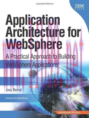 [FOX-Ebook]Application Architecture for WebSphere: A Practical Approach to Building WebSphere A...