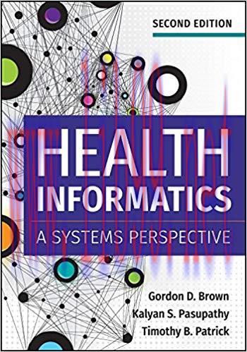 [PDF]Health Informatics: A Systems Perspective, Second Edition
