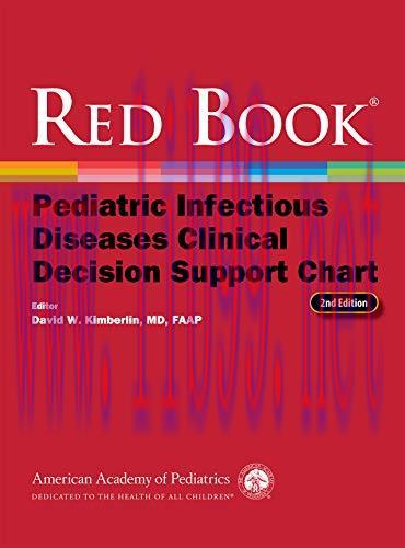 [AME]Red Book Pediatric Infectious Diseases Clinical Decision Support Chart, 2nd edition (Origi...