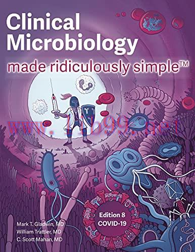 [AME]Clinical Microbiology Made Ridiculously Simple, 8th Edition (High Quality PDF)