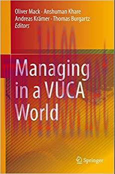 (PDF)Managing in a VUCA World 1st ed. 2016 Edition