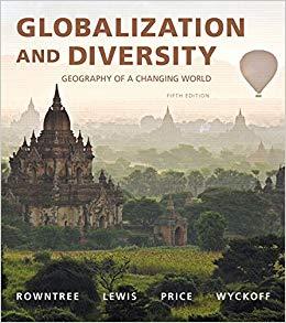 (SM)Globalization and Diversity_ Geography of a Changing World, 5th Edition (1).zip