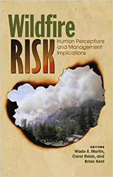 (PDF)Wildfire Risk Human Perceptions and Management Implications (Rff Press) 1st Edition