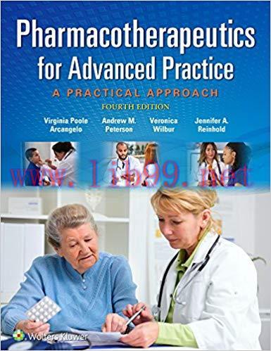 [PDF]Pharmacotherapeutics for Advanced Practice - A Practical Approach 4th Edition