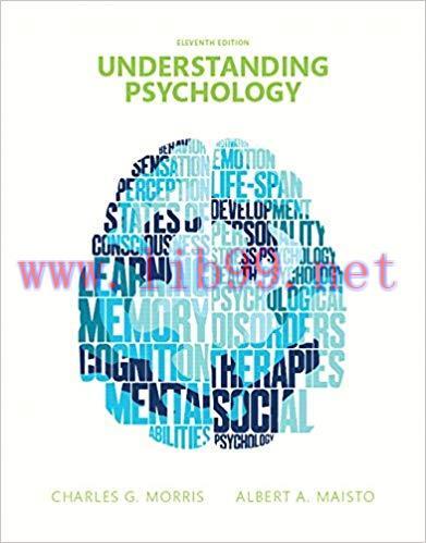 [PDF]Understanding Psychology 11th Edition [Charles G. Morris]