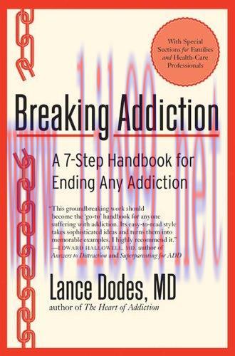 (PDF)Breaking Addiction: A 7-Step Handbook for Ending Any Addiction